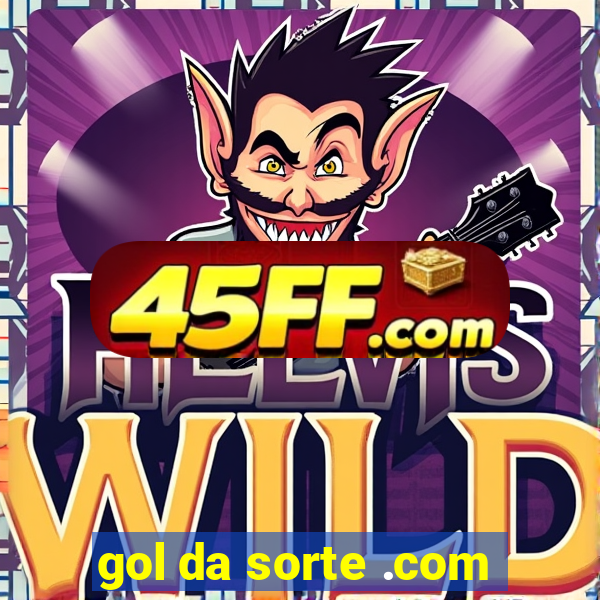 gol da sorte .com